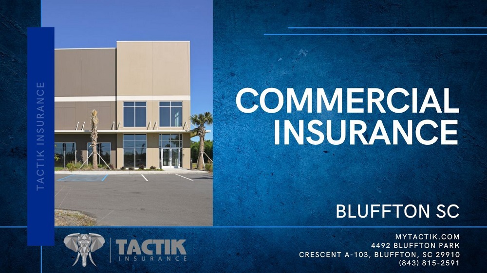 Commercial Insurance in Bluffton SC