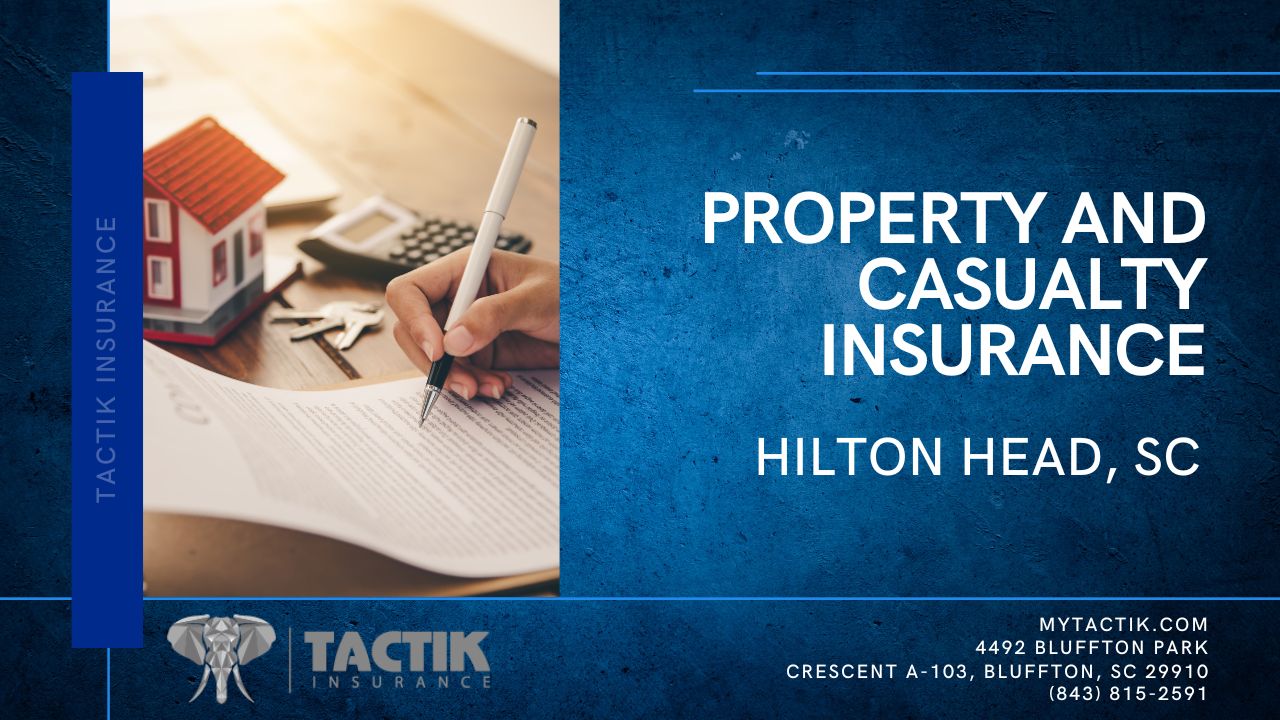 Property and Casualty Insurance Hilton Head SC
